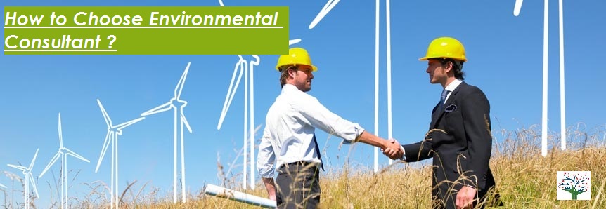 How to choose an Environmental Consultant