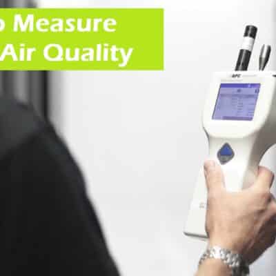How to Measure Indoor Air Quality?